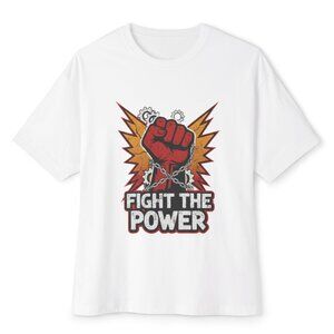 Fight the Power - Empowering Oversized Tee